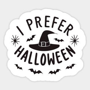 I Prefer Halloween Sticker